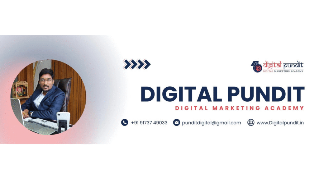 Banner of Digital Pundit Digital Marketing Academy featuring a man in a suit working at a desk with laptops, along with contact details and website information.